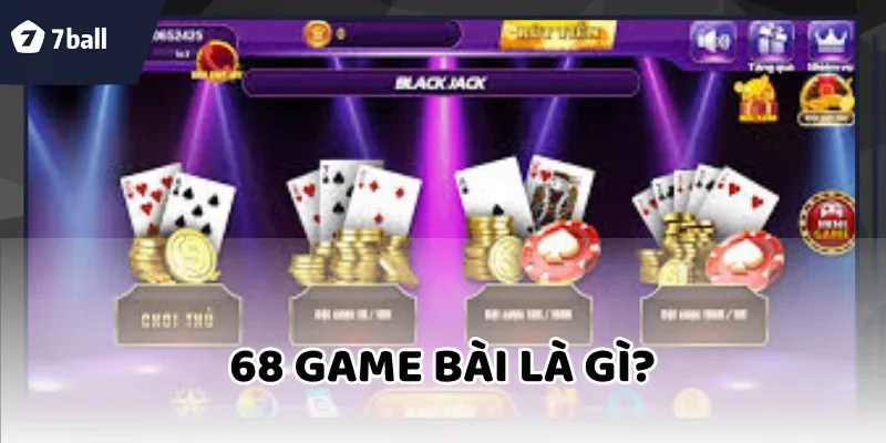 68 Game Bài