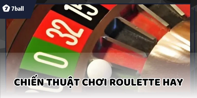 Cách chơi Roulette