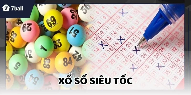 Xổ Số Siêu Tốc