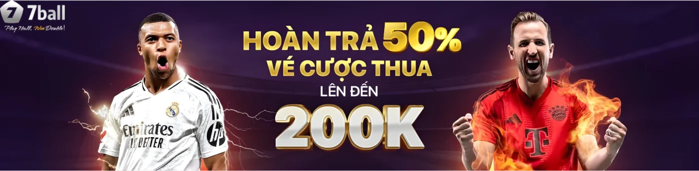 hoan-tra-50-ve-cuoc-thua-7ball